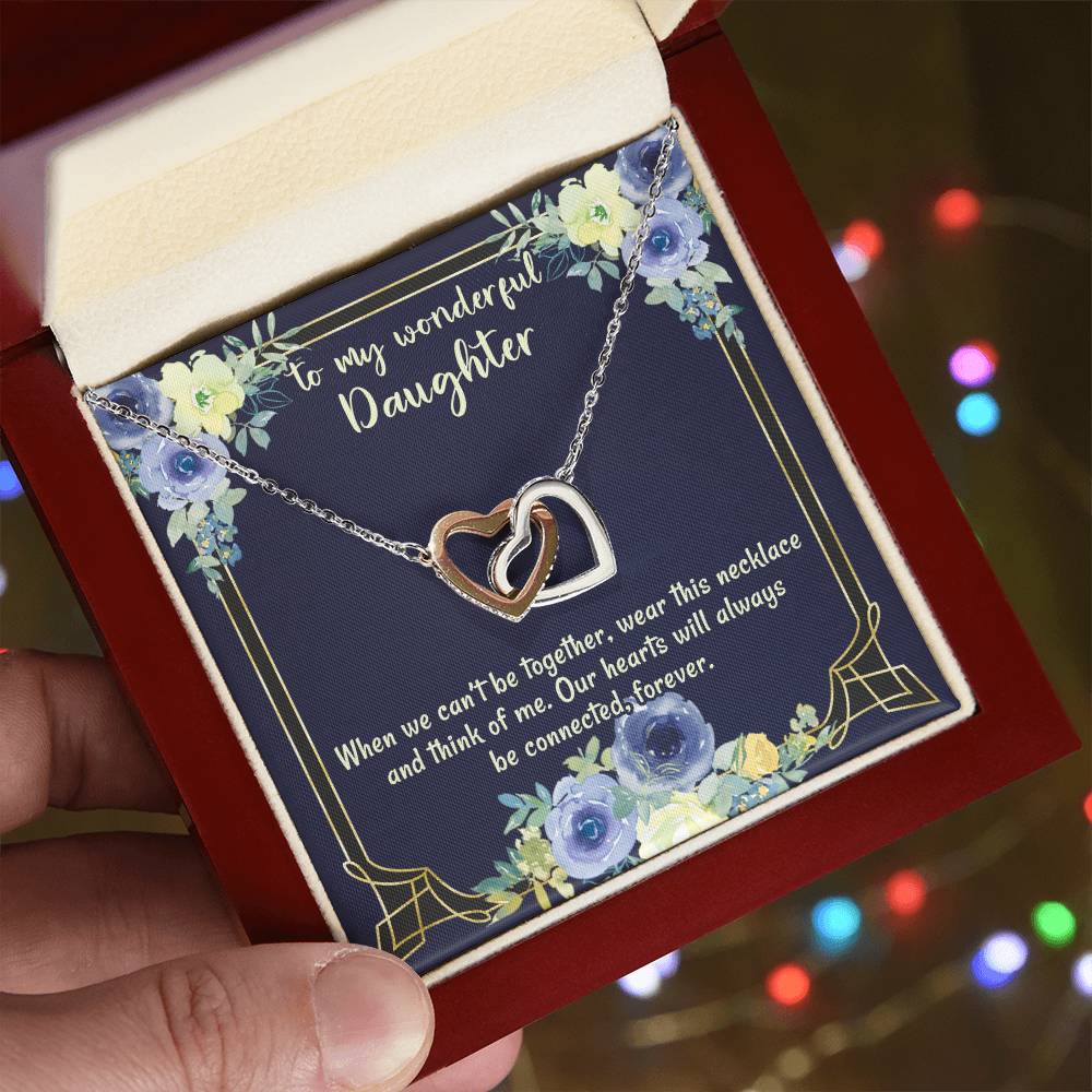 To My Wonderful Daughter Our Hearts Will Always Be Connected Necklace Gift From Mom Gift From Dad Gift For Birthday Graduation Moving Away Christmas Interlocking Hearts Necklace
