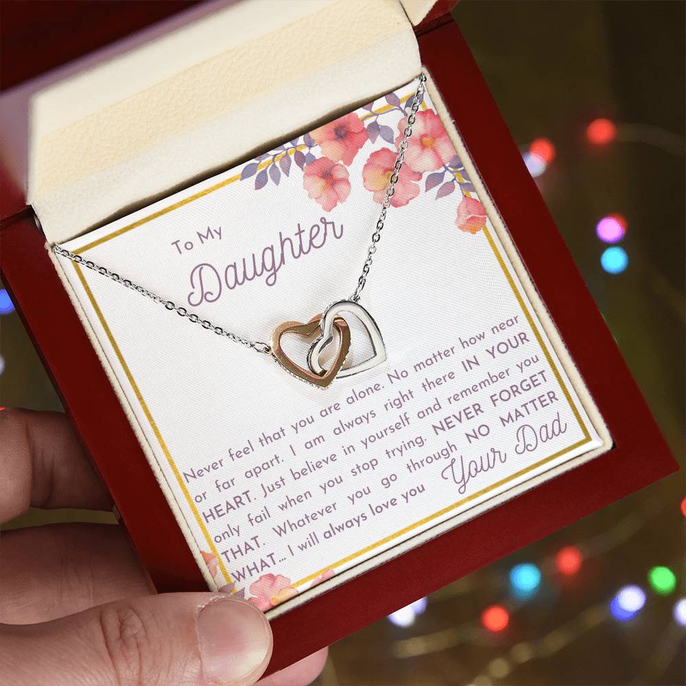 To My Daughter - Never Feel Alone. Interlocking Hearts Necklace