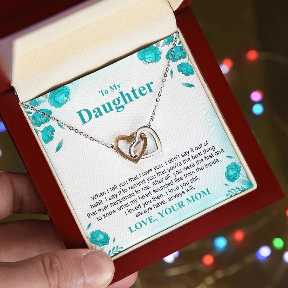 To My Crazy Daughter- Mom Love You - Mother Love For Daughter Interlocking Hearts Necklace