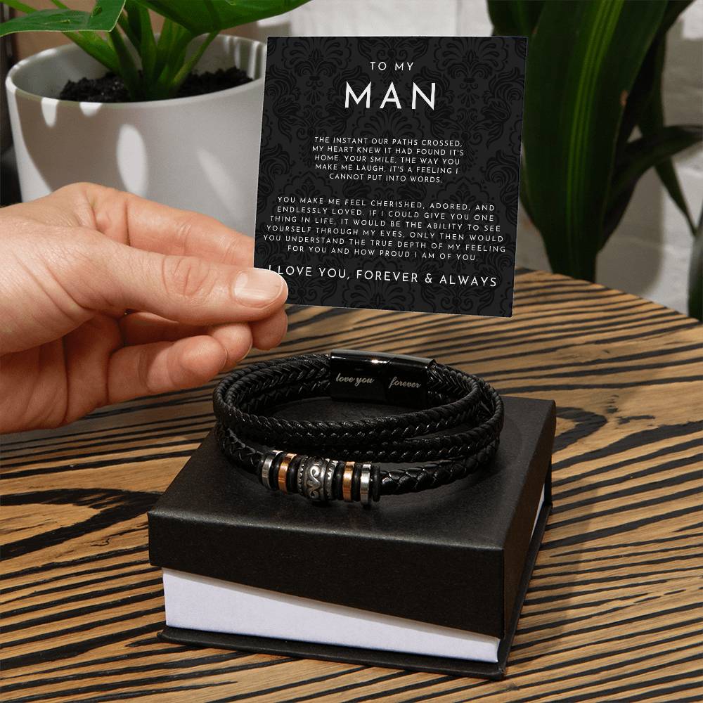 To My Man - The Instant Our Paths Crossed - Love You Forever Bracelet