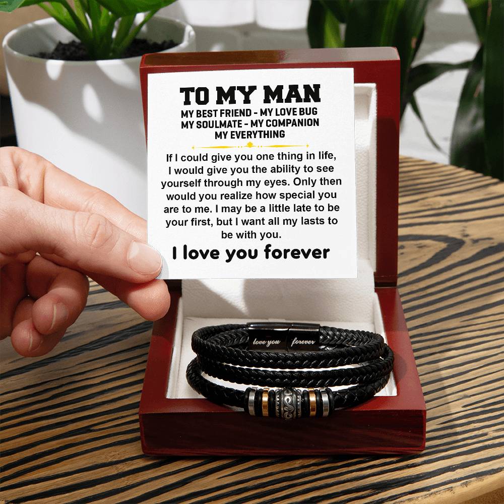 To My Man I Love You Forever Bracelet. - Love You Forever Bracelet