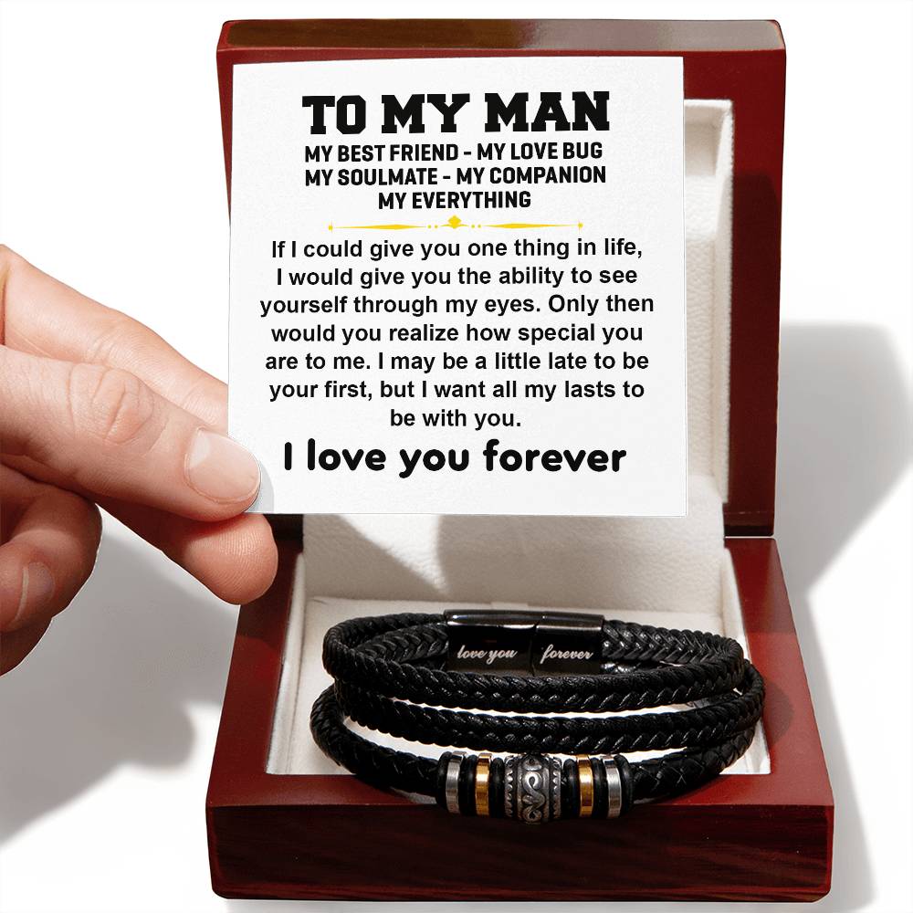 To My Man I Love You Forever Bracelet. - Love You Forever Bracelet