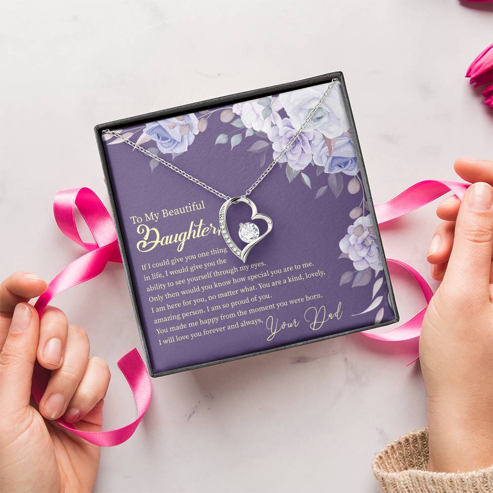 To My Beautiful Daughter Necklace From Dad - Daughter Gift From Dad Forever Love Necklace