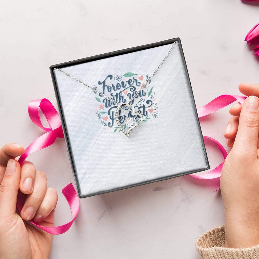 Forever With You Sounds Perfect Forever Love Necklace