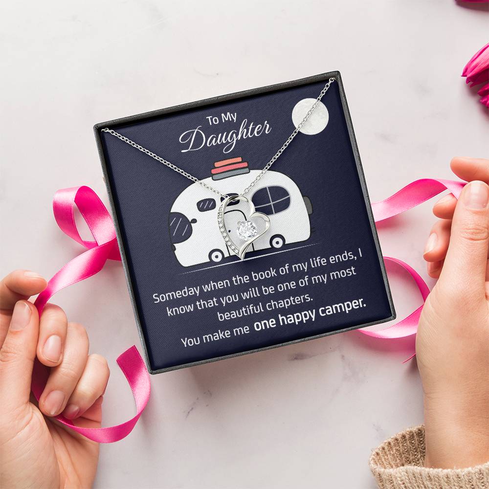 To My Daughter You Make Me One Happy Camper Necklace Anniversary Gift Engagement Gift Forever Love Necklace