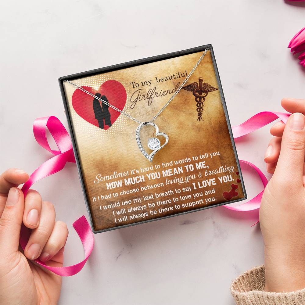 To My Beautiful Girlfriend I Would Use My Last Breath To Say I Love You Forever Love Necklace