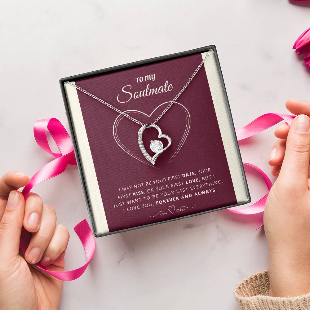 To My Soulmate Last Everything Necklace 1 Forever Love Necklace