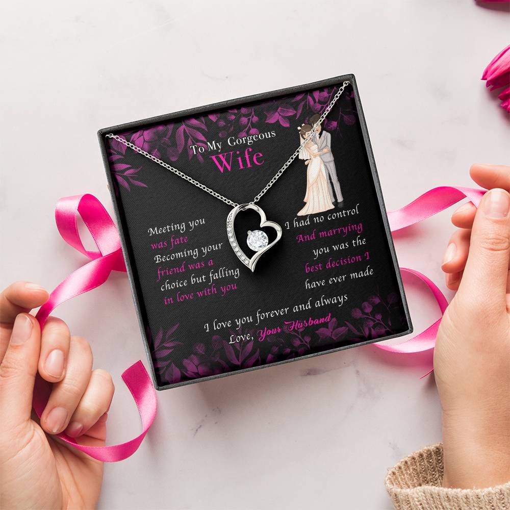 To My Wife Necklace Anniversary Gift For Wife Meeting You Was Fate Becoming Your Friend Was A Choice 1 Forever Love Necklace