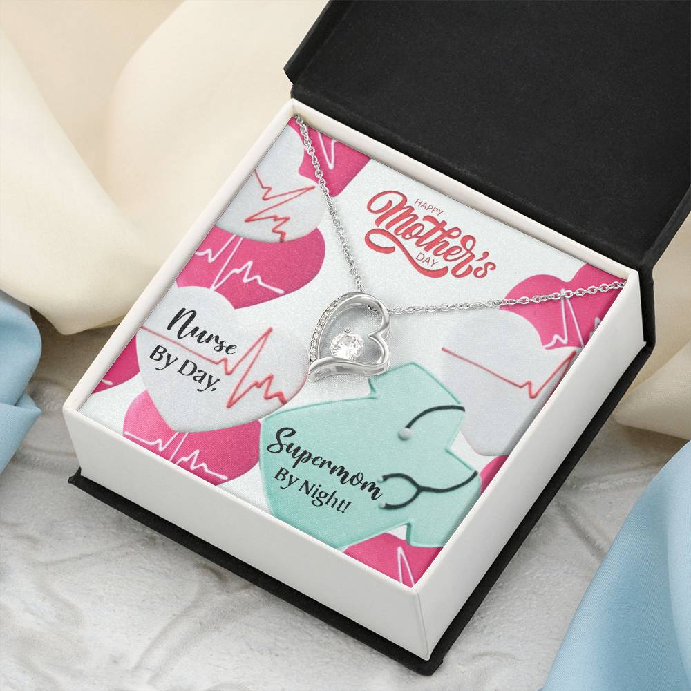 Nurse Mom Mother's Day Mom Nurse By Day Supermom By Night Forever Love Necklace