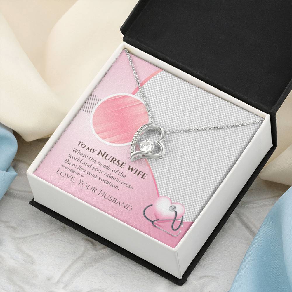 To My Nurse Wife Where The Needs Of The World And Your Talents Cross There Lies Your Vacation Forever Love Necklace
