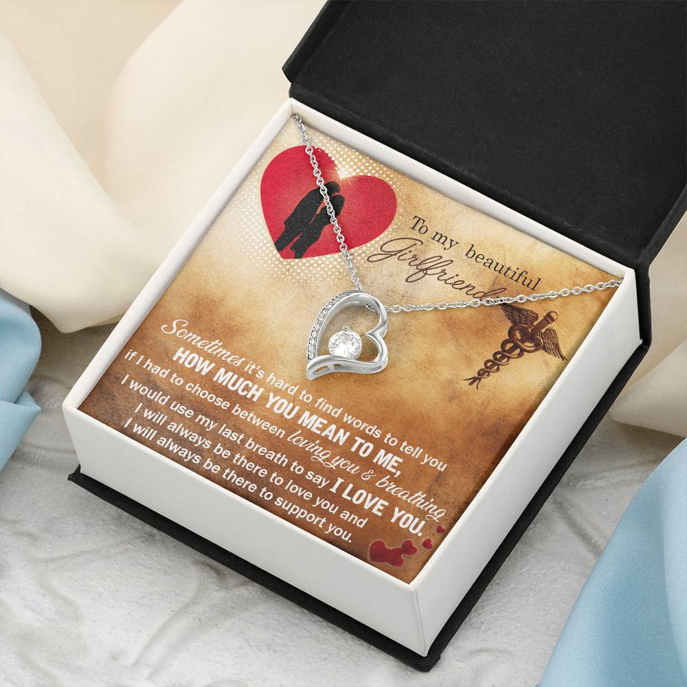 To My Beautiful Girlfriend I Would Use My Last Breath To Say I Love You Forever Love Necklace