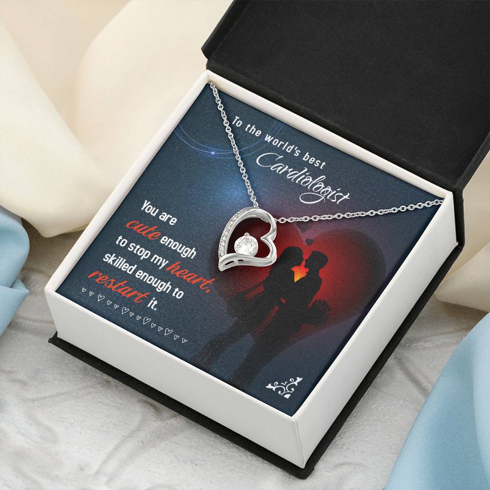 To The World's Best Cardiologist Skilled Enough To Restart It Forever Love Necklace