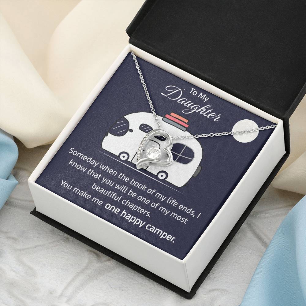 To My Daughter You Make Me One Happy Camper Necklace Anniversary Gift Engagement Gift Forever Love Necklace