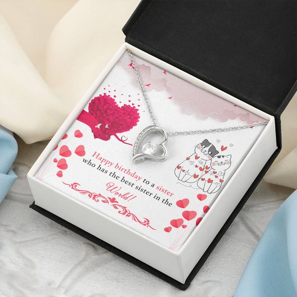Happy Birthday To A Sister Who Has The Best Sister In The World! Forever Love Necklace