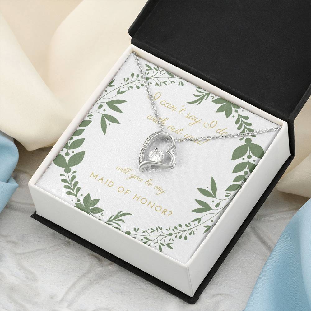 Be My Maid Of Honor Gift For Maid Of Honor From Bride To Maid Of Honor Forever Love Necklace
