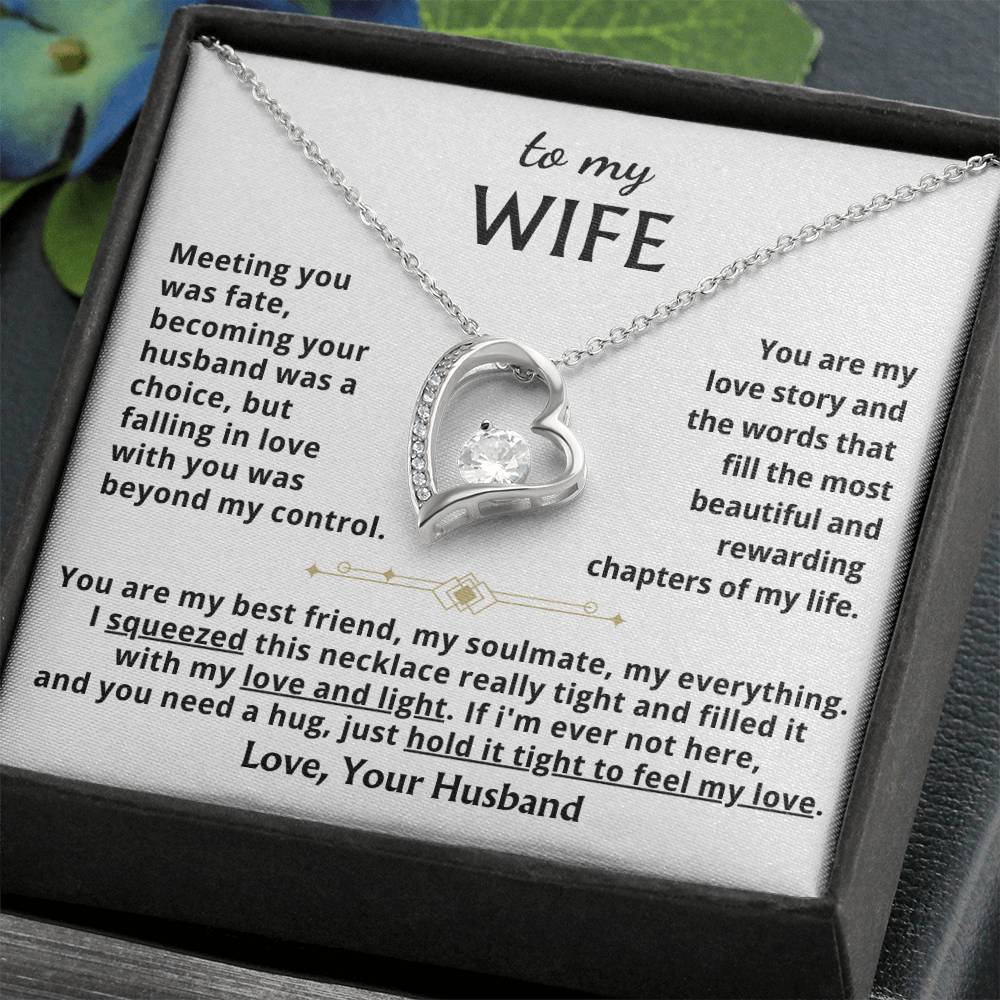 To My Wife - When You Need A Hug , Hold This Close To Feel My Love Forever Love Necklace