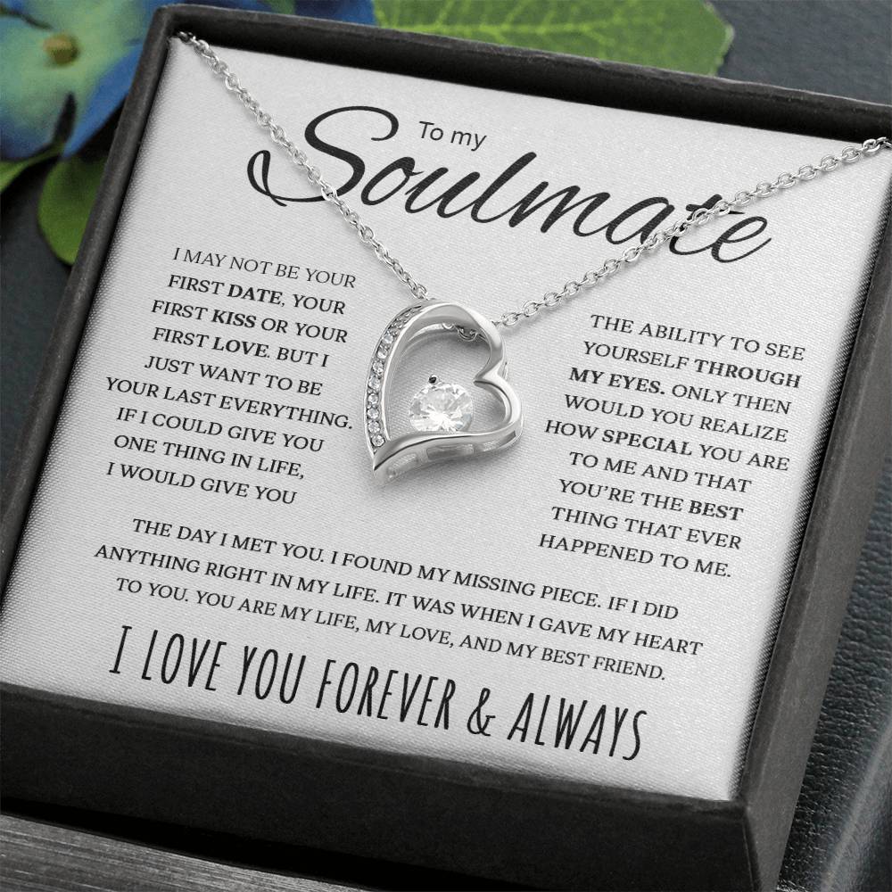 To My Soulmate My Life My Love My Best Friend Forever Love Necklace Forever Love Necklace