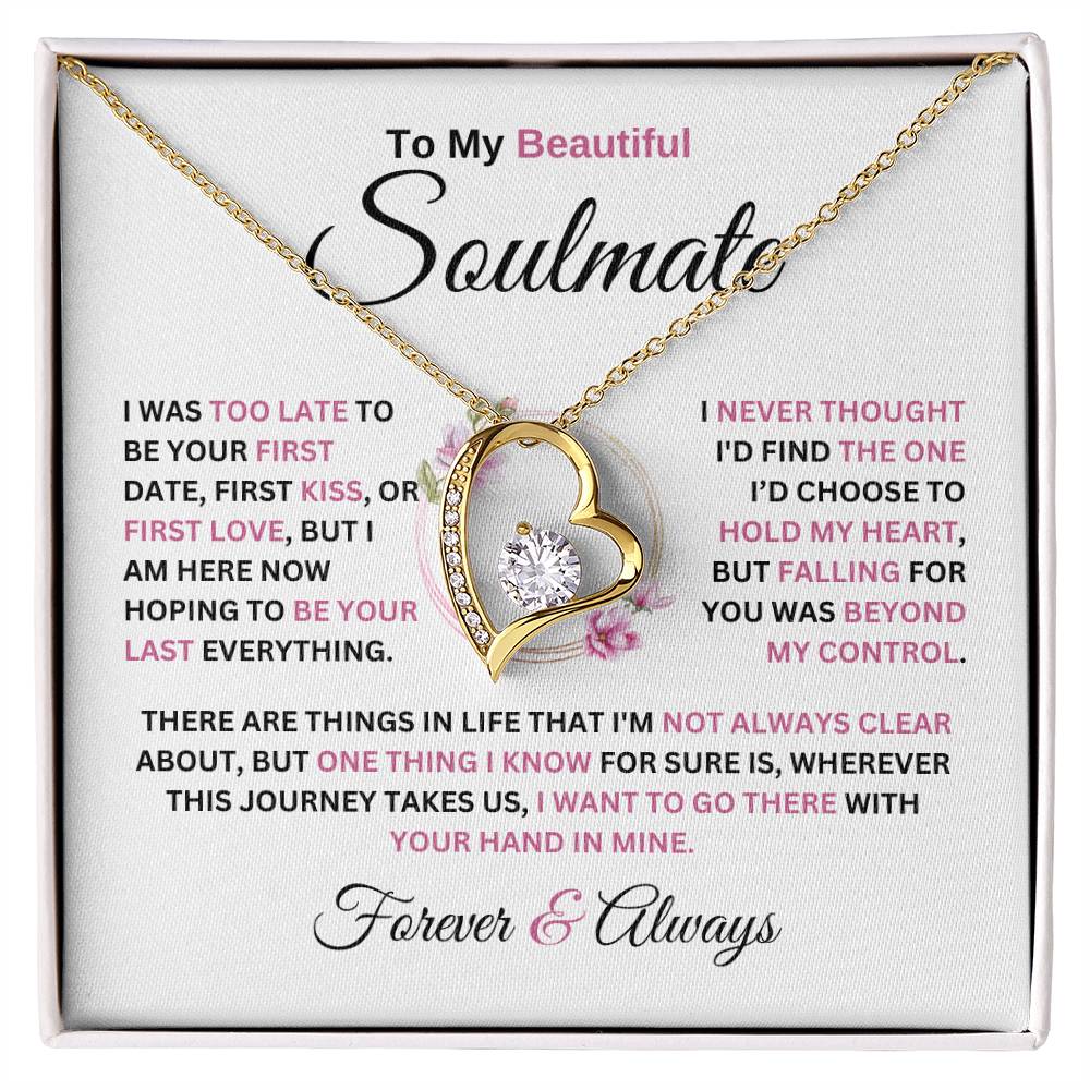 Forever Love Necklace To My Soulmate Never Thought I'D Find The One Forever Love Necklace