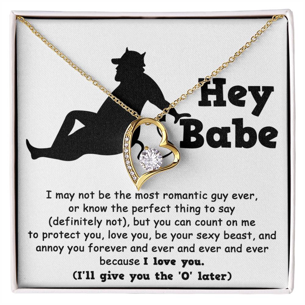 Forever Love Necklace - Hey Babe, Not The Most Romantic Guy Ever Forever Love Necklace