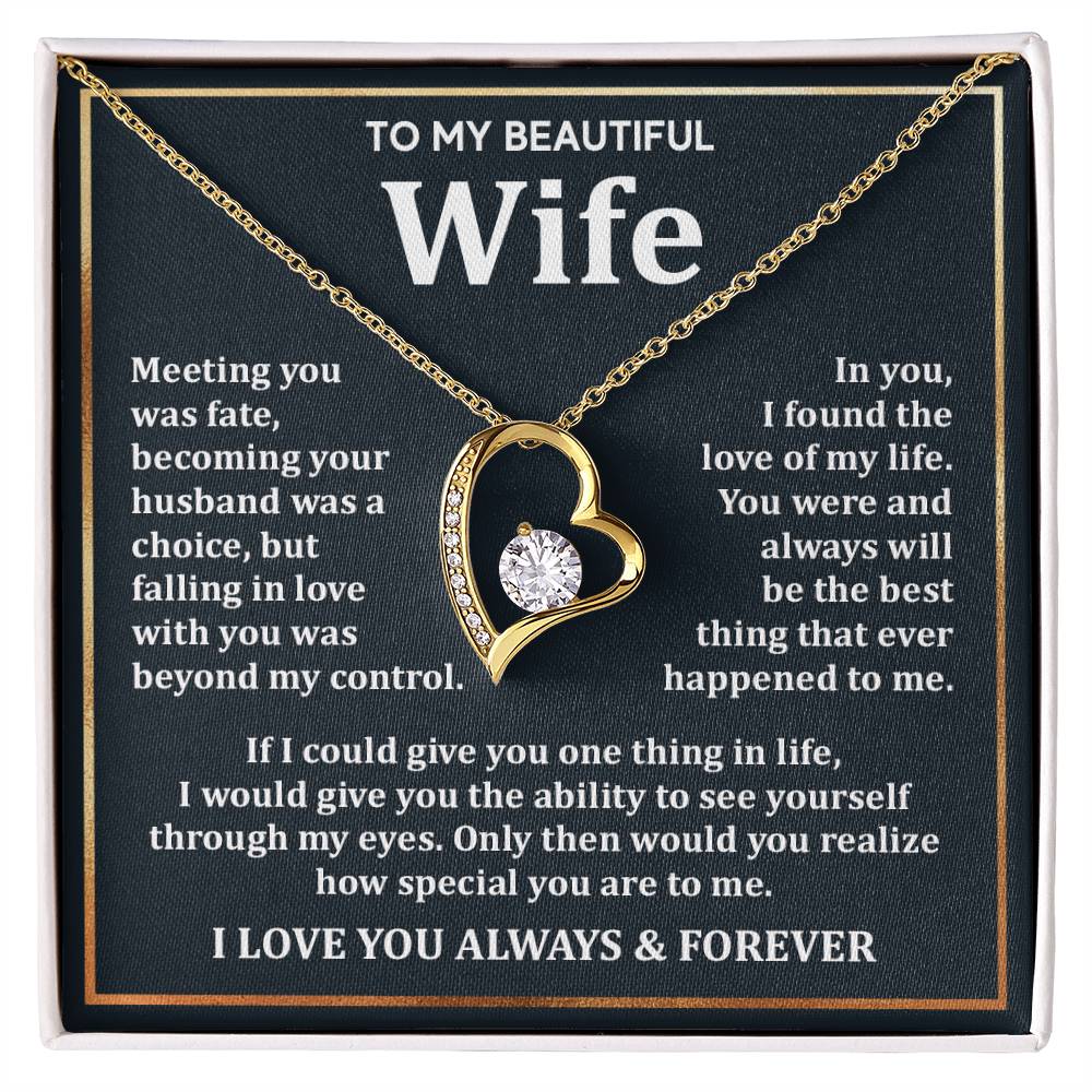 To My Wife - Meeting You Was Fate, Becoming Your Husband Was A Choice Forever Love Necklace