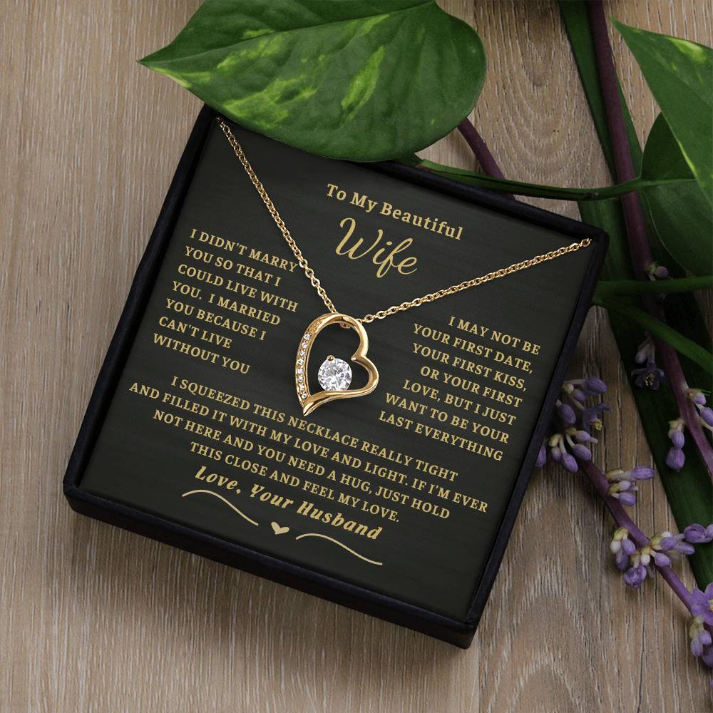To My Beautiful Wife - I Can'T Live Without You - Wife Gift Set Forever Love Necklace