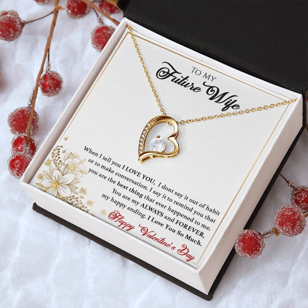To My Future Wife You Are The Best Thing To Ever Happen To Me Forever Love Necklace
