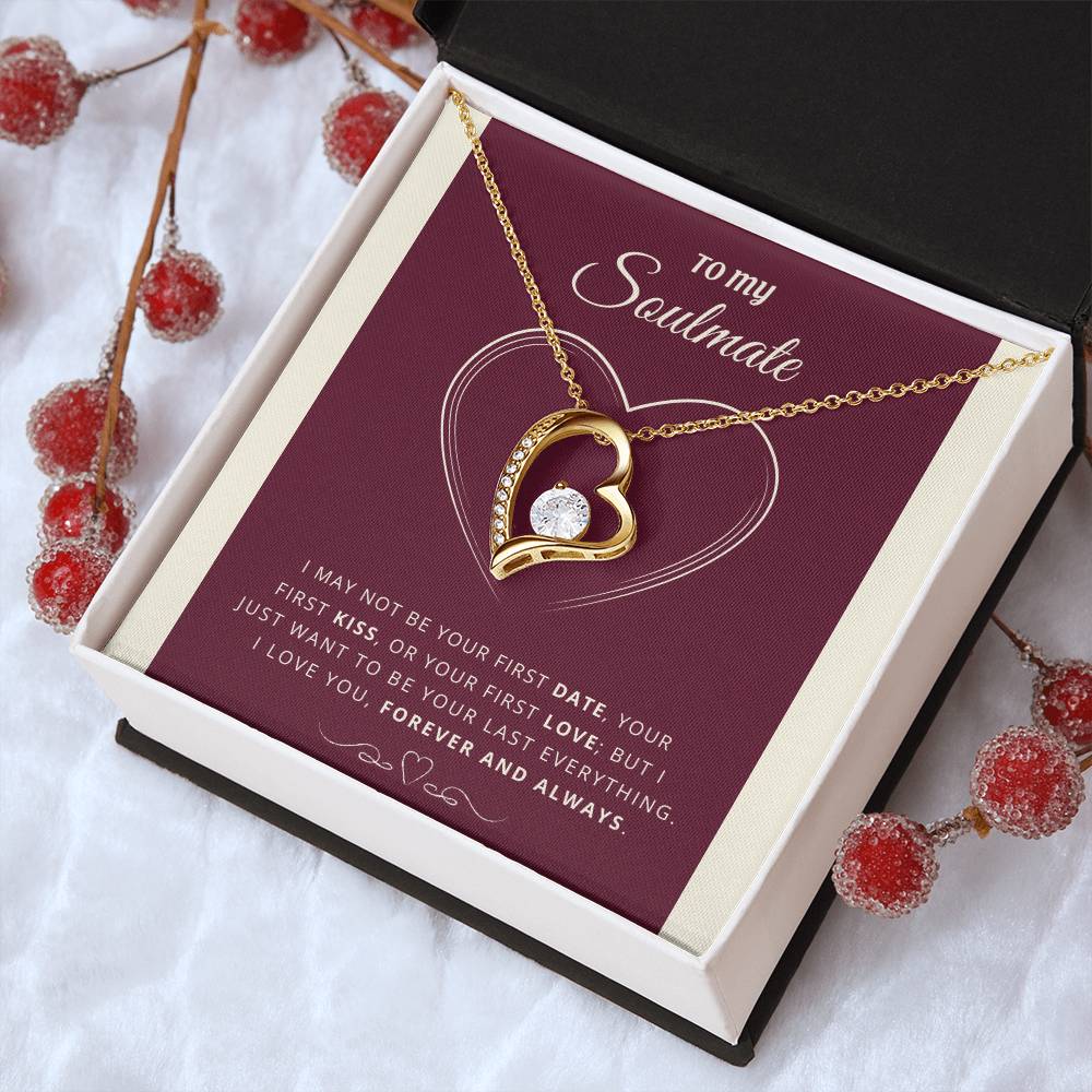 To My Soulmate Last Everything Necklace 1 Forever Love Necklace