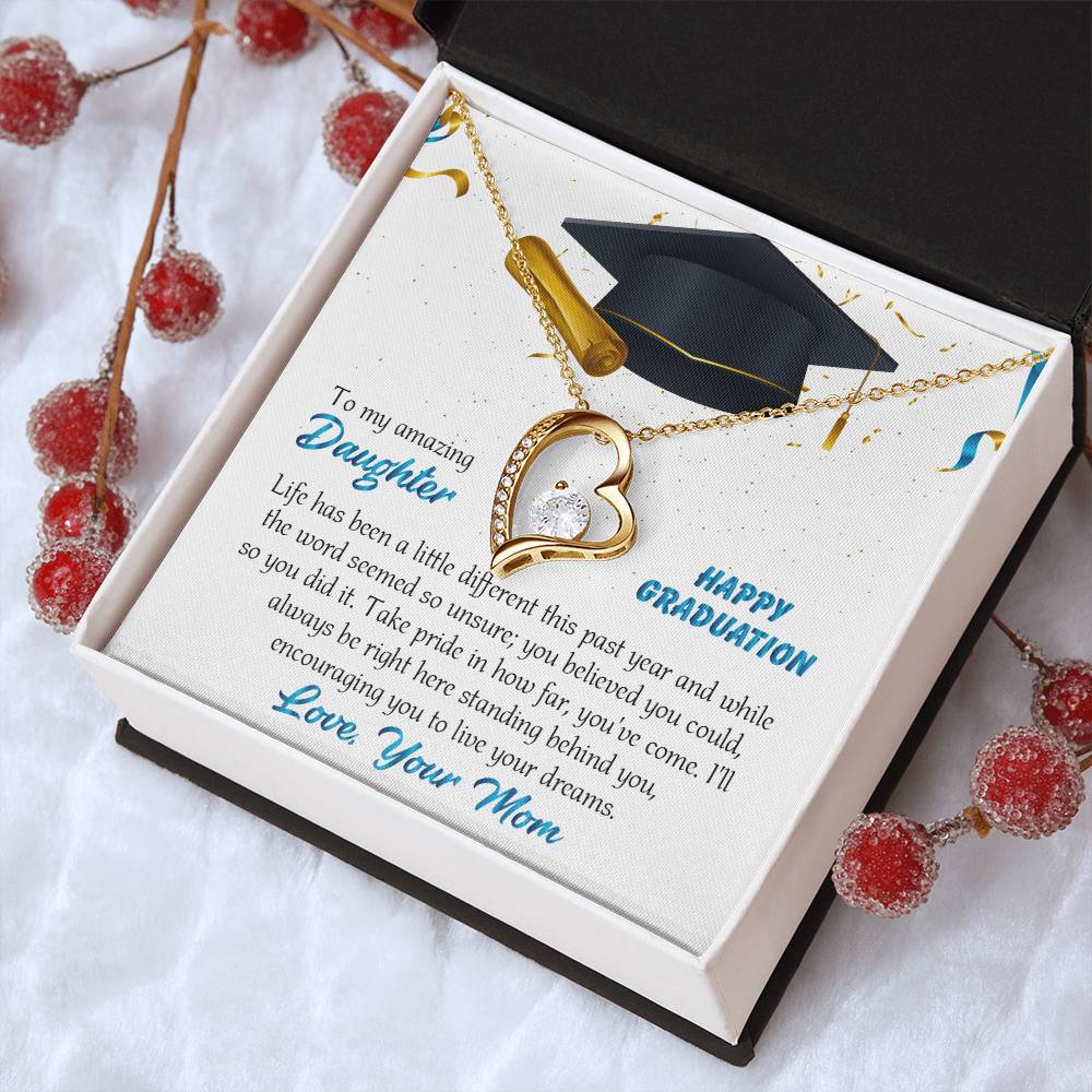 To My Amazing Daughter Happy Graduation Love Your Mom - Graduation Necklace - Senior Class Congratulations Forever Love Necklace