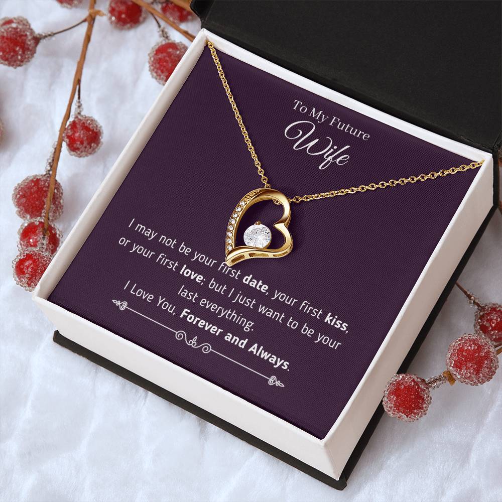 To My Future Wife - Last Everything Necklace Forever Love Necklace