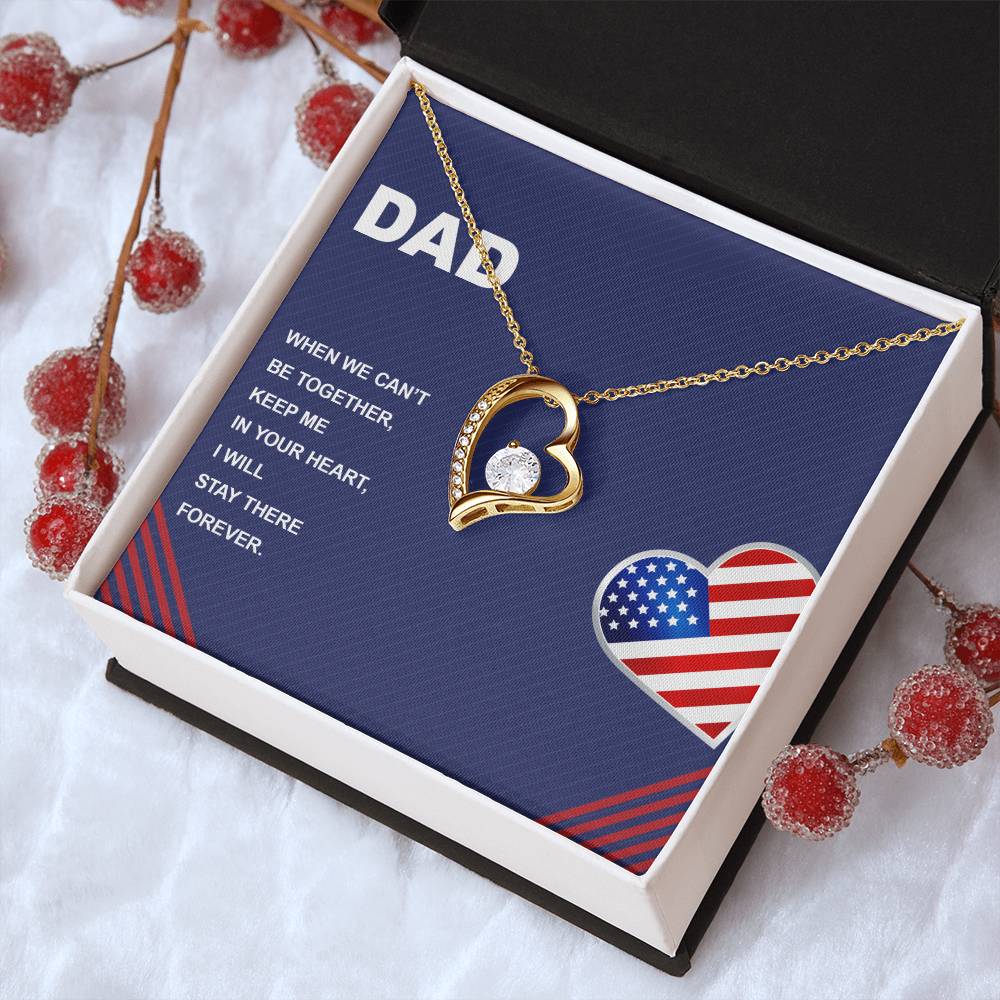 Dad When We Can't Be Together Forever Love Necklace
