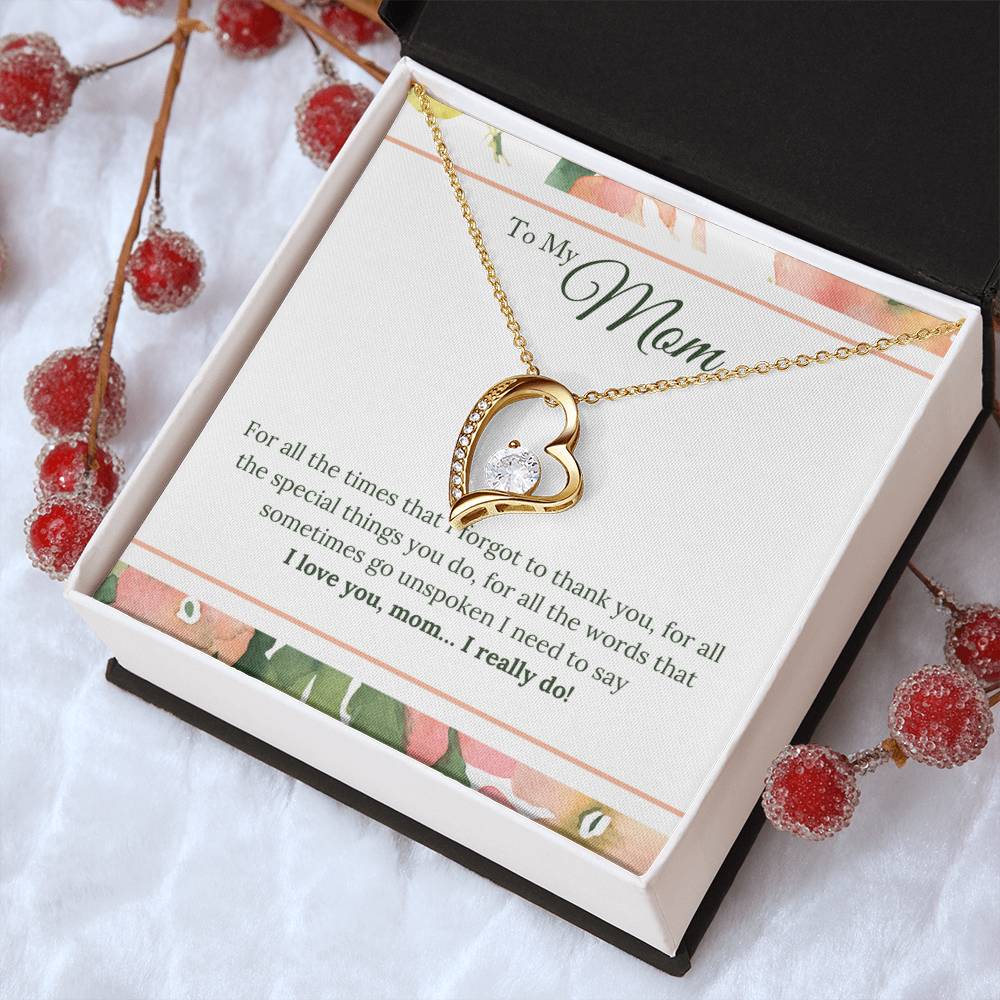 To My Mom I Love You Mom...i Realy Do! Forever Love Necklace