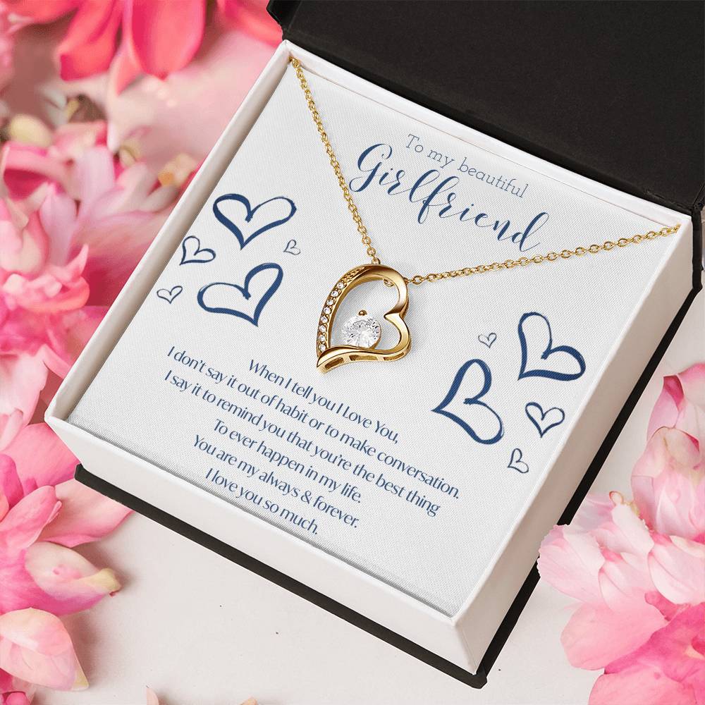 To My Girlfriend My Always & Forever Necklace 1 Forever Love Necklace