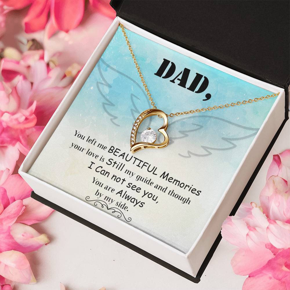 Dad You Left Me Beautiful Memories Necklace 1 Forever Love Necklace