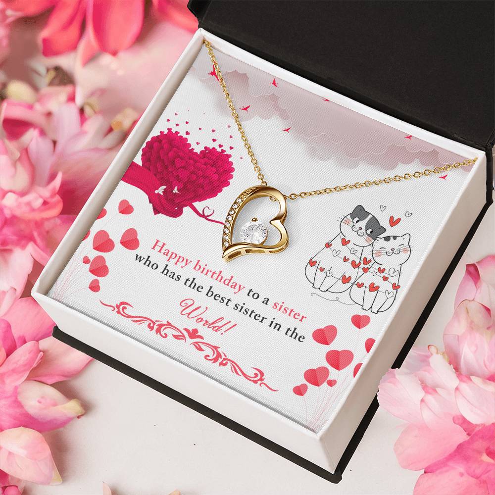 Happy Birthday To A Sister Who Has The Best Sister In The World! Forever Love Necklace