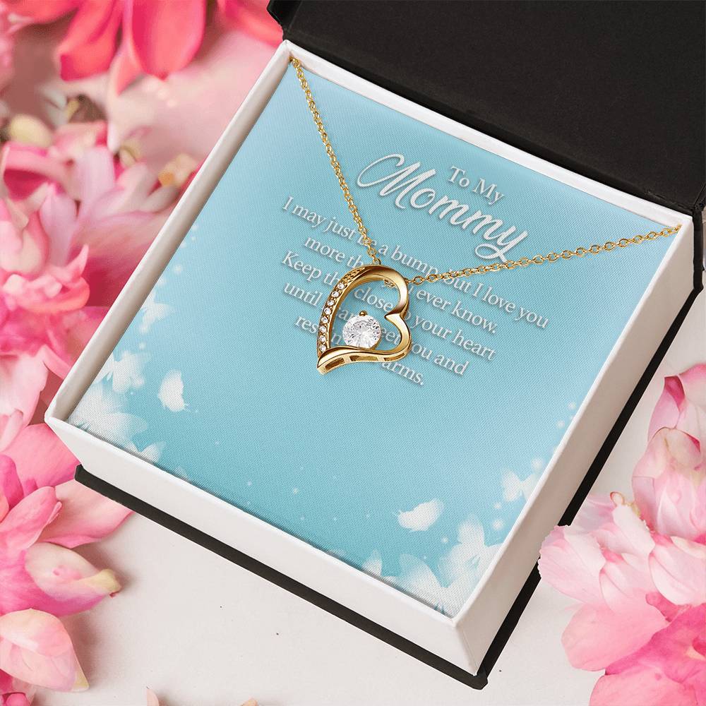 To My Mommy I May Just Be A Bump But I Love You More Than You Ever Know - Forever Love Necklace Forever Love Necklace