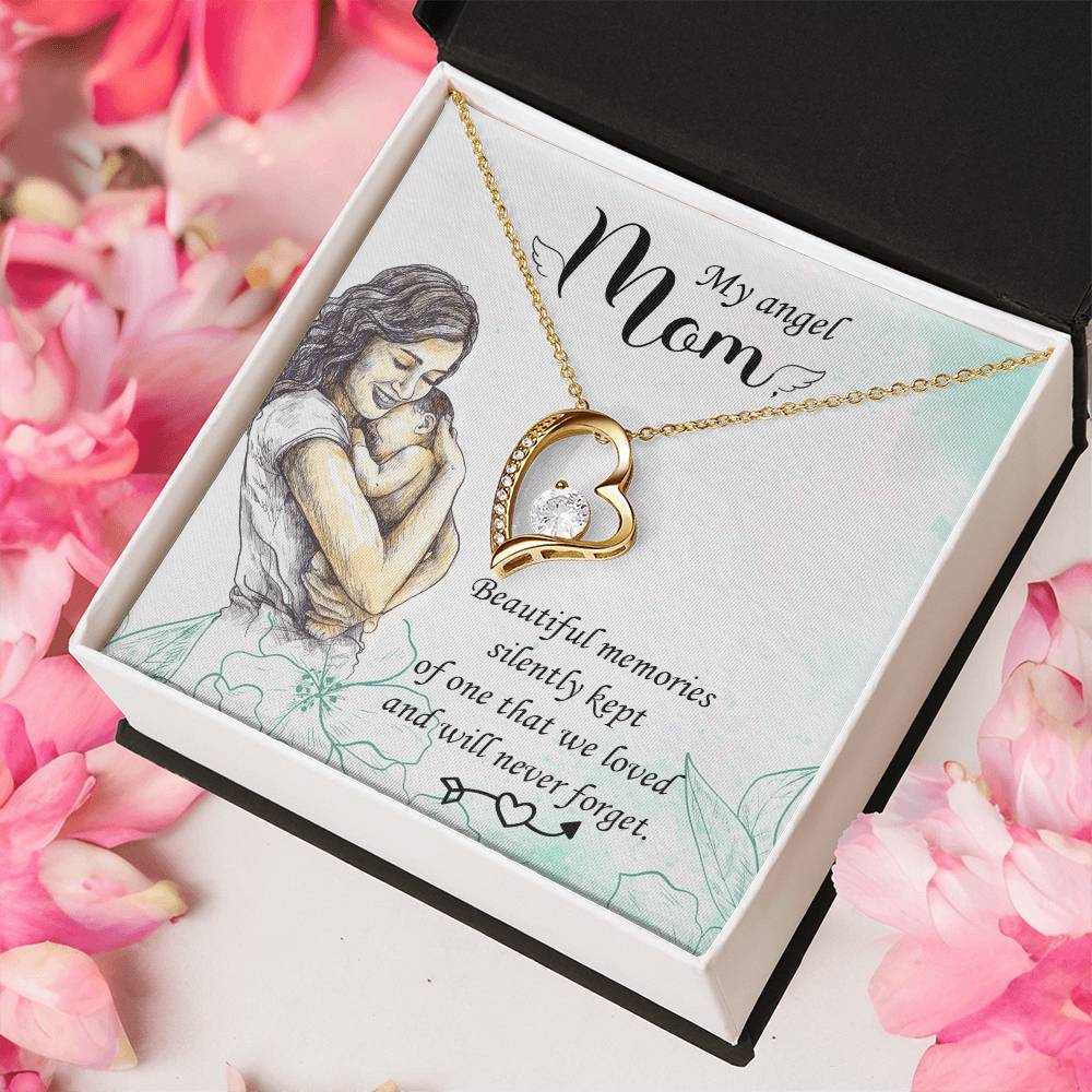 My Angel Mom Beautiful Memories Silently Kept Forever Love Necklace