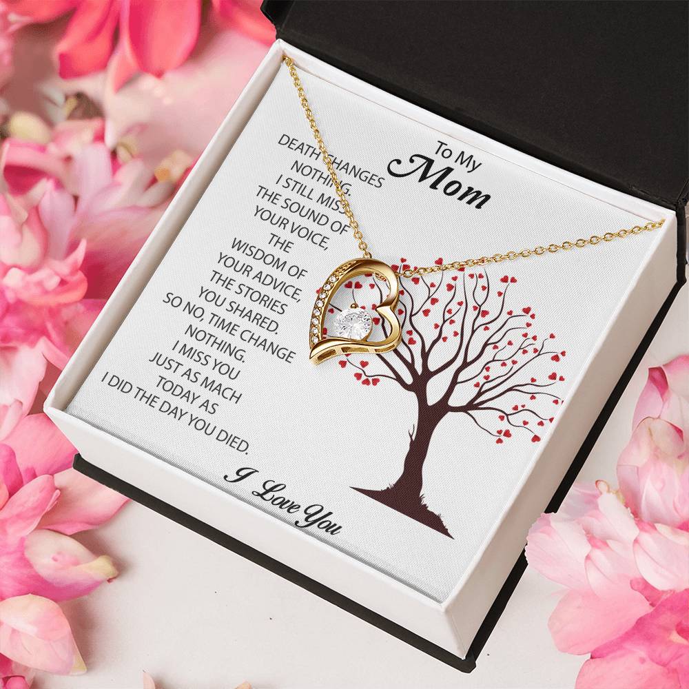 To My Mom I Still Miss The Sound Forever Love Necklace