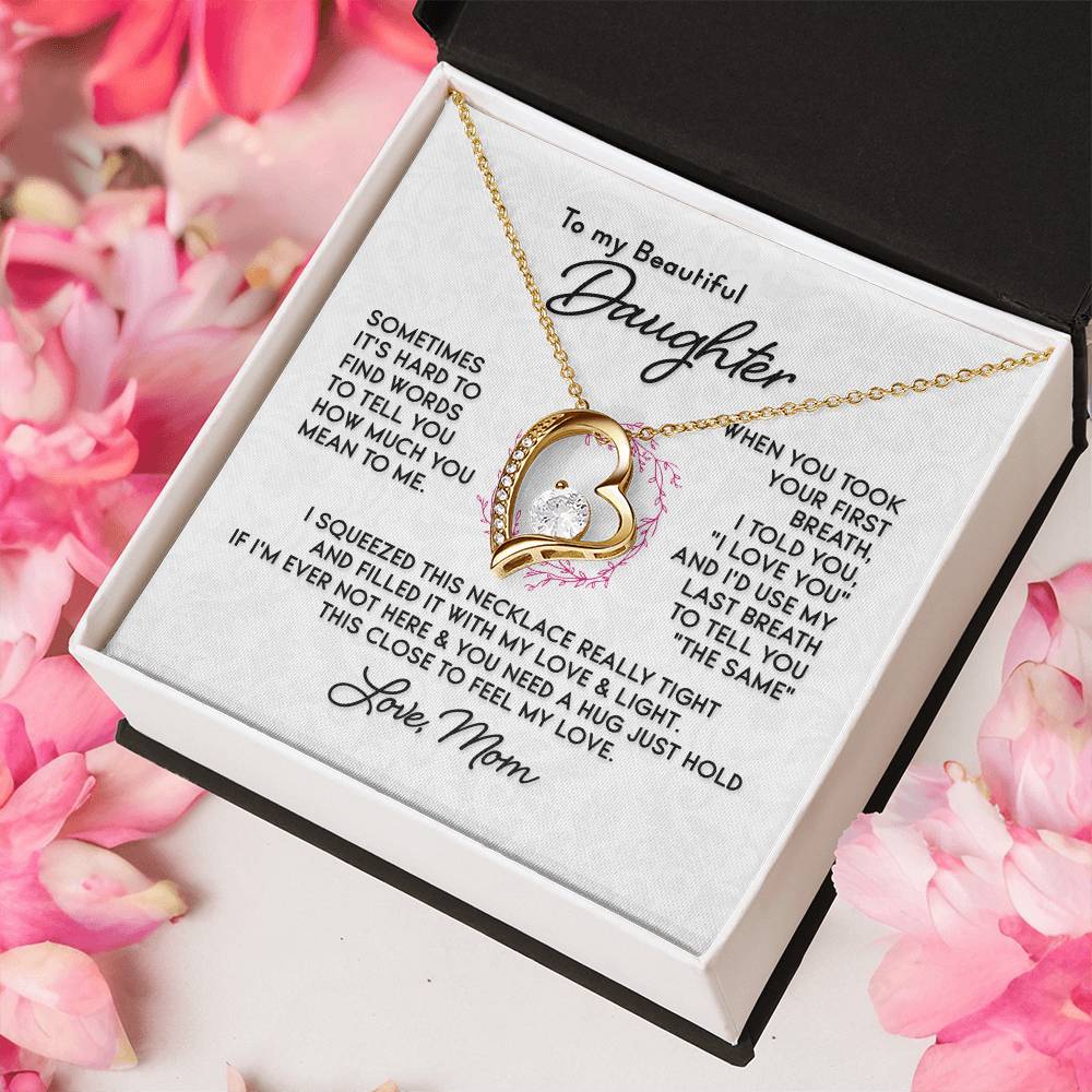 To My Beautiful Daughter Forever Love Necklace