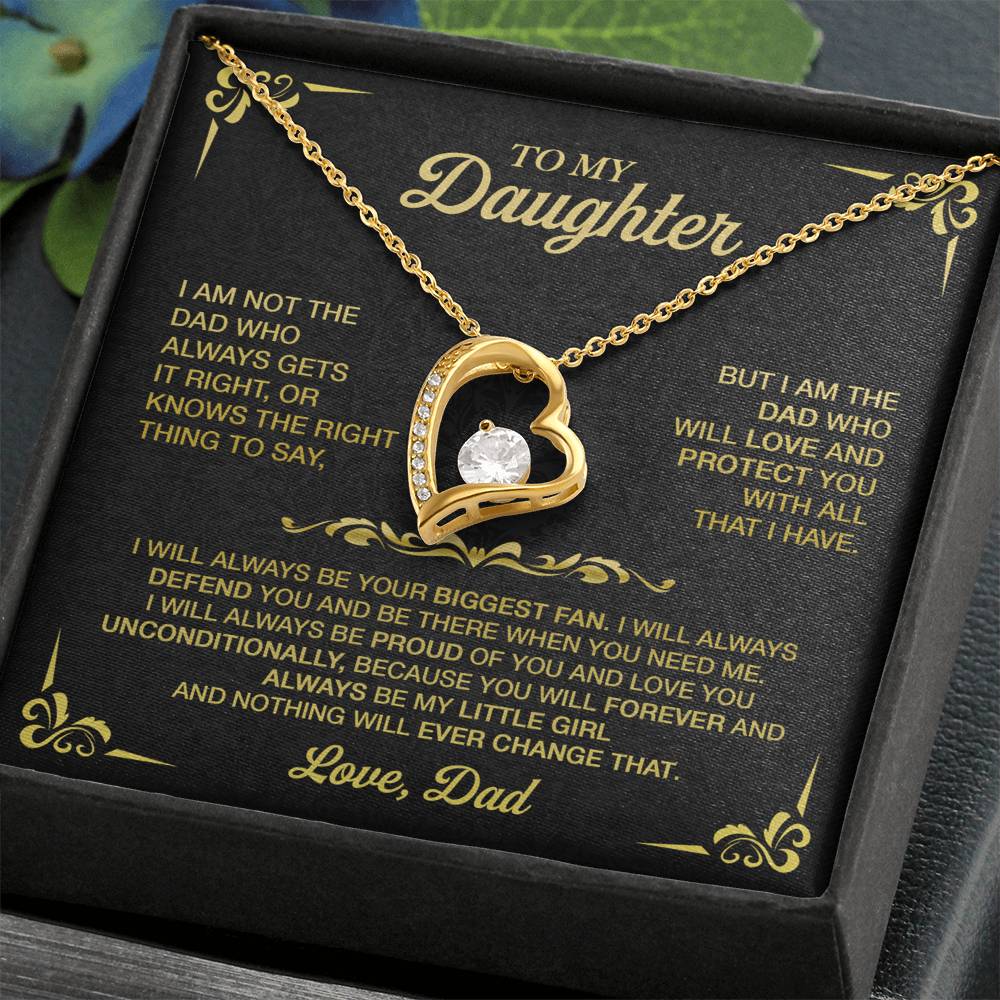To My Daughter, I Am Not The Dad Who Always Gets It Right Forever Love Necklace