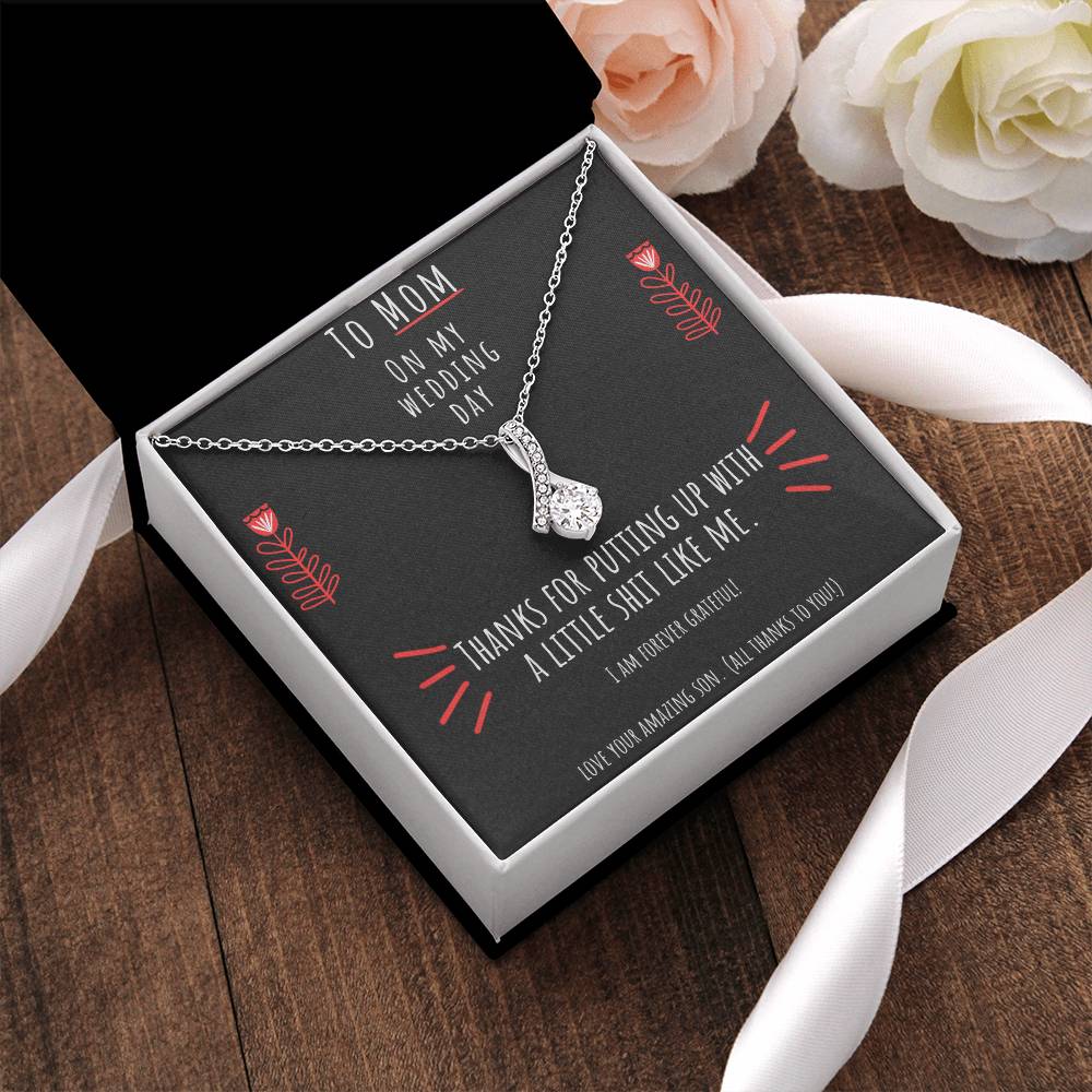 To Mom On My Wedding Day Mother Of The Groom Gift Necklace. Funny Lovely Keepsake For Mom From Son. Alluring Beauty Necklace