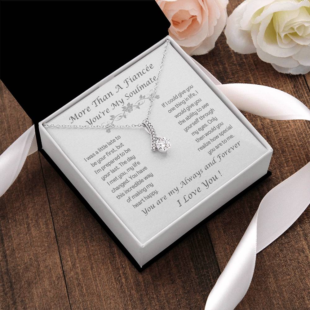 More Than A Fiancee Your My Soulmate Alluring Beauty Necklace