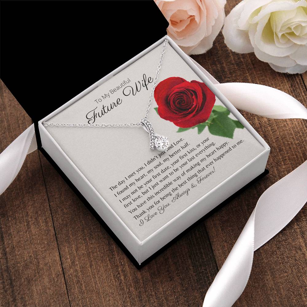 To My Beautiful Future Wife My Heart My Soul My Better Half - Necklace Alluring Beauty Necklace