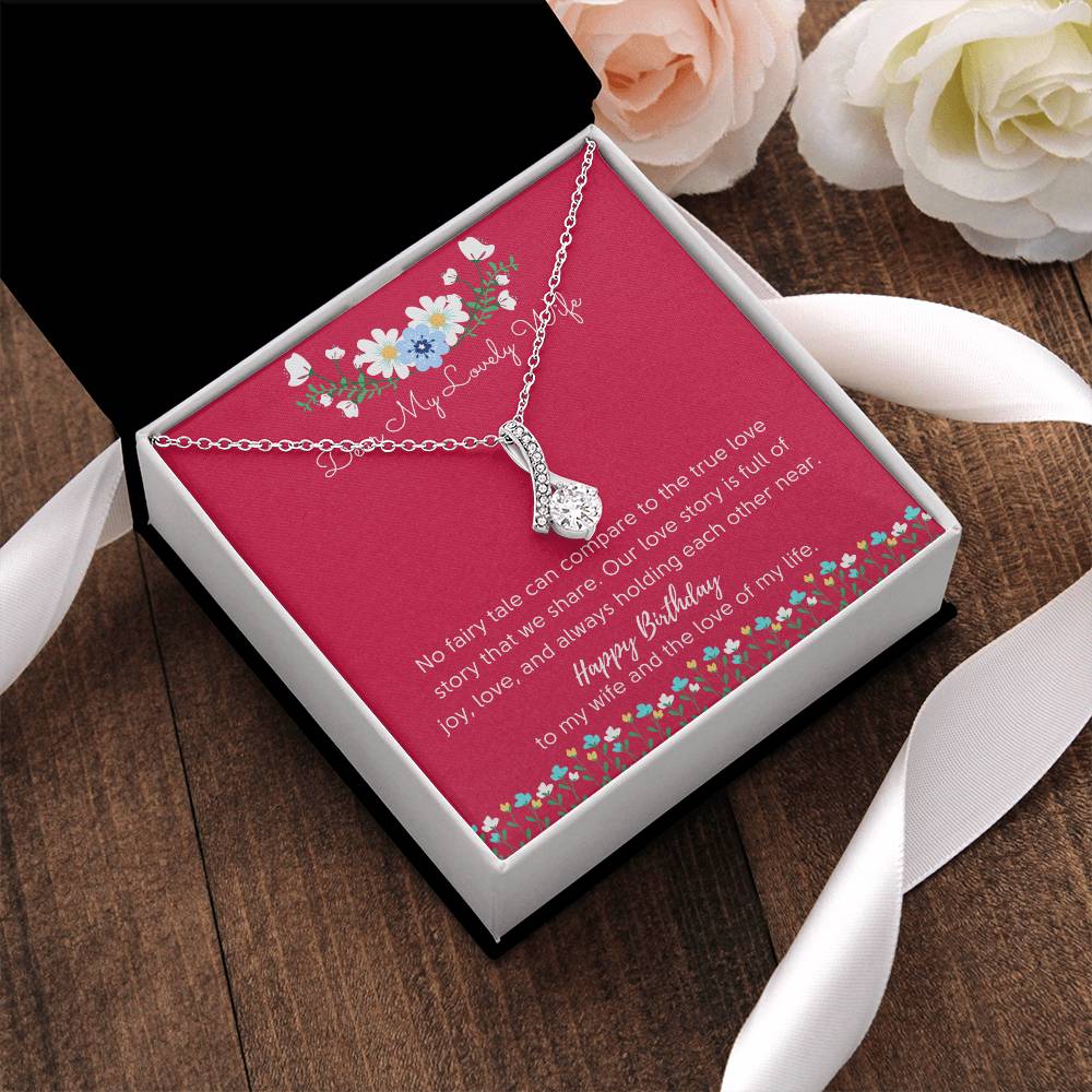 Alluring Beauty Necklace To Wife - No Fairy Tale Alluring Beauty Necklace