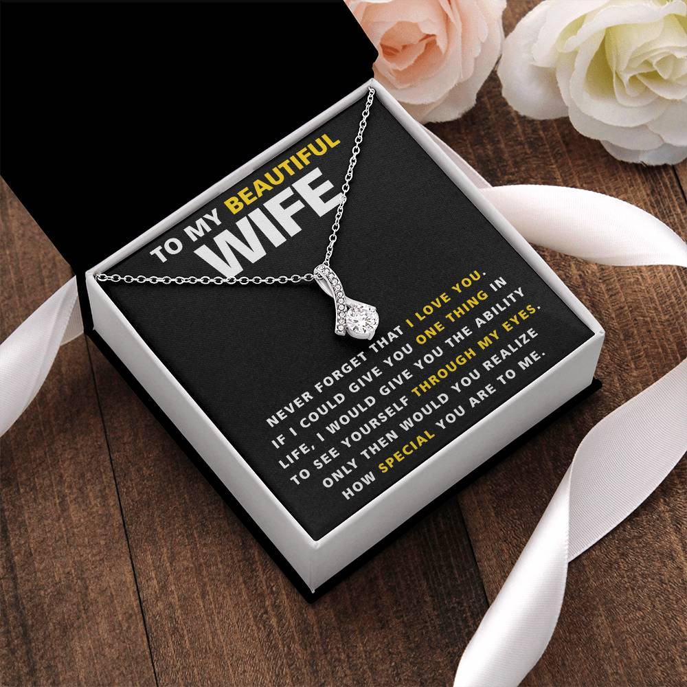 To My Beautiful Wife - One Thing - Necklace Alluring Beauty Necklace