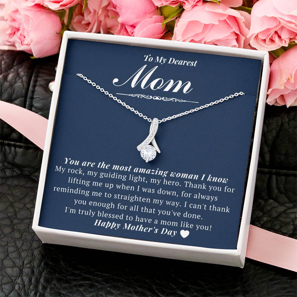 Mom You're The Most Amazing Woman Alluring Beauty Necklace