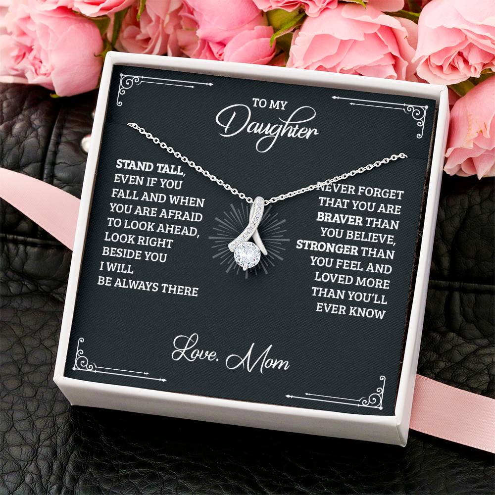 Stand Tall Even If You Fall - Gift For Daughter Alluring Necklace Alluring Beauty Necklace