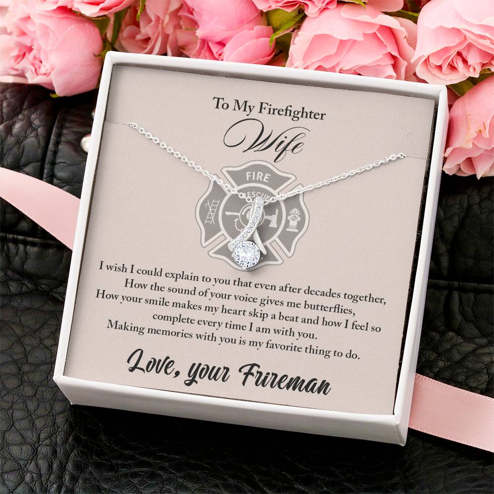 To My Beautiful Fireman Wife - I Wish I Could Explain Alluring Beauty Necklace