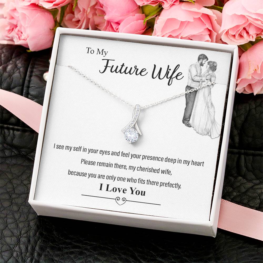 To My Beautiful Wife Husband Love You Love For Partner Almost Gone Alluring Beauty Necklace