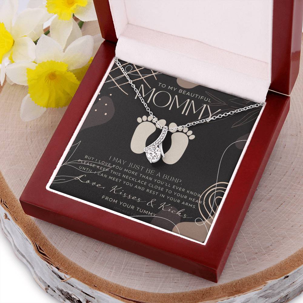 Mom To Be Gift New Mommy Gift Necklace Pregnant Wife Gift I May Just Be A Bump But I Love You To Mummy From Bump To Mommy To Be Alluring Beauty Necklace