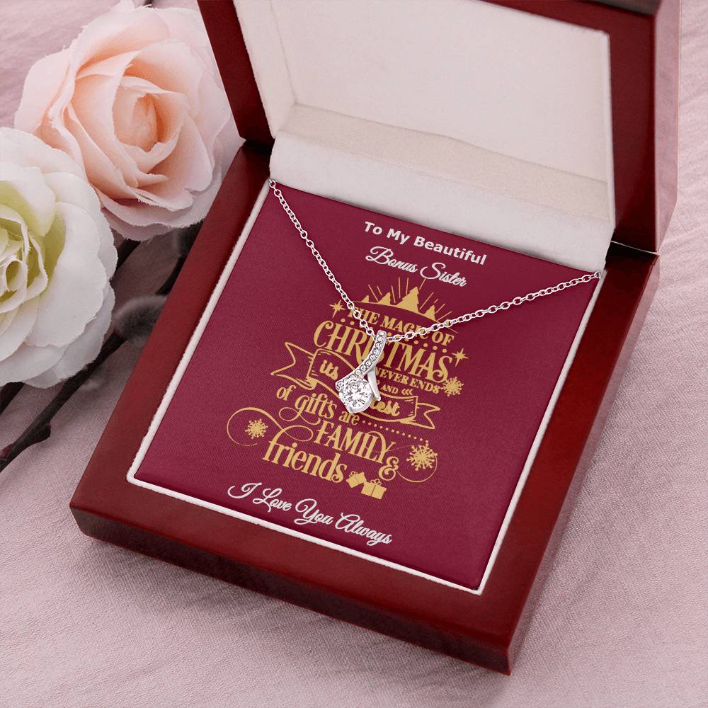 To My Beautiful Bonus Sister The Magic Of Christmas Is Family And Friends Message Card Necklace I Love You Always Alluring Beauty Necklace